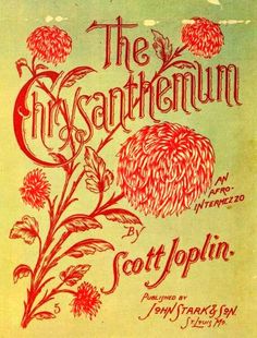 The Chrysanthemum by Scott Joplin